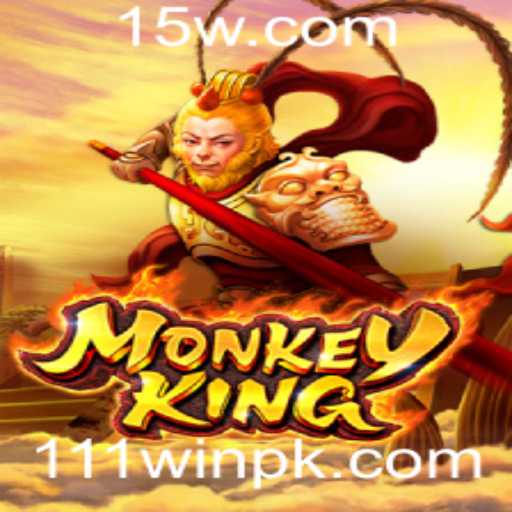 Descubra o Mundo Fascinante de MonkeyKing e a Estratégia 111win