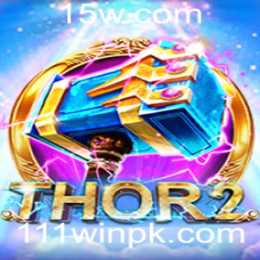 Explorando o Universo de Thor2: A Aventura Mítica com 111win